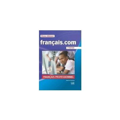 Francais.com - Niveau débutant 2e édition