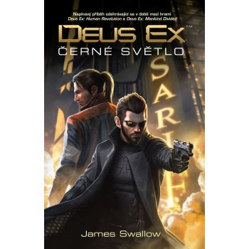 Deus Ex - Černé světlo