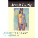 Lustig Arnošt - Propast