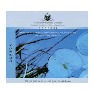 CD Henryk Górecki: Symphony No. 3 Opus 36 'Symphony Of Sorrowful Songs' / Three Pieces In Old Style