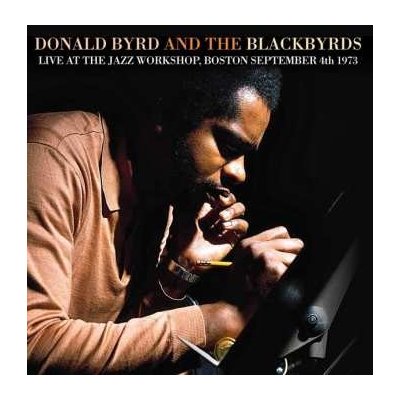 Donald Byrd And The Blackbyrds - Live At The Jazz Workshop, Boston, September 4th 1973 CD