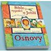 Kniha BIBLE VYPRÁVÍ O JEŽÍŠI - OSNOVY - Lloyd-Jonesová Sally