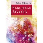 Nebojte se života – Sleviste.cz