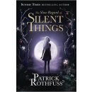 Slow Regard of Silent Things - Rothfuss Patrick