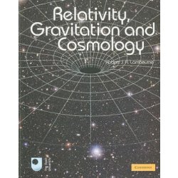 Relativity, Gravitation and Cosmolog - R. Lambourne