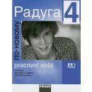 Raduga po-novomu 4 - pracovní sešit /A2/ - Jelínek S., Alexejeva F. L., Hříbková R.