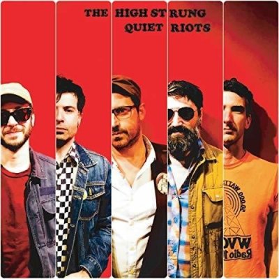 Quiet Riots - The High Strung LP