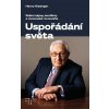 Kniha Uspořádání světa - Státní zájmy, konflikty a mocenská rovnováha, 3. vydání - Henry Kissinger