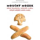 Moučný mozek - David Perlmutter