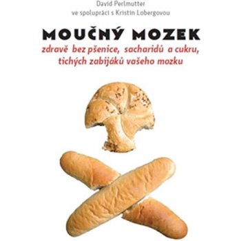 Moučný mozek - David Perlmutter