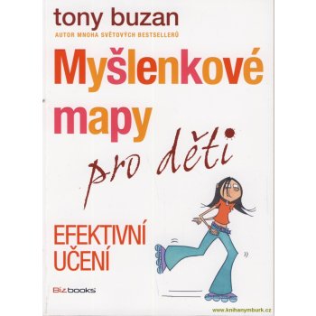 Myšlenkové mapy pro děti - Efektivní učení - Tony Buzan