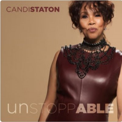 Unstoppable - Candi Staton CD