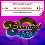 Stranger at My Door / I Want Her By My Side - Fuller Brothers – Sleviste.cz