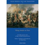 Viking Attacks on Paris: The Bella Parisiacae Urbis of Abbo of Saint-Germain-Des-Pres – Hledejceny.cz