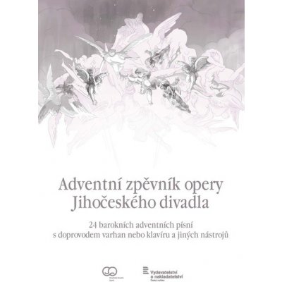 Adventní zpěvník opery Jihočeského divadla pro zpěv a klavír – Zbozi.Blesk.cz