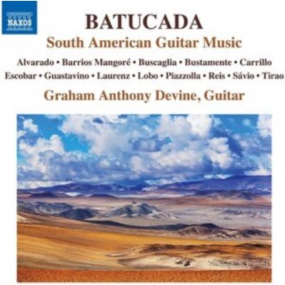 GRAHAM ANTHONY DEVINE - Batucada - South American Guitar Music CD – Zbozi.Blesk.cz