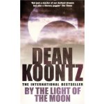 By the Light of the Moon Koontz Dean – Hledejceny.cz