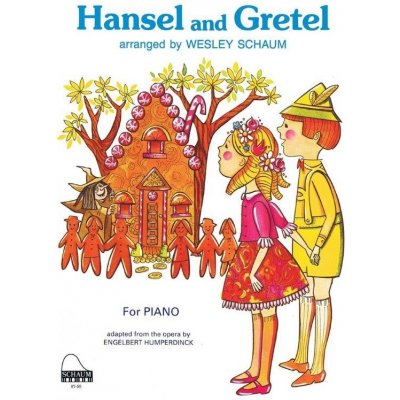 Engelbert Humperdinck Hansel and Gretel noty na klavír – Hledejceny.cz