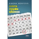 Zítra vyjde slunce - Monyová Simona – Sleviste.cz