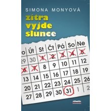 Zítra vyjde slunce - Monyová Simona