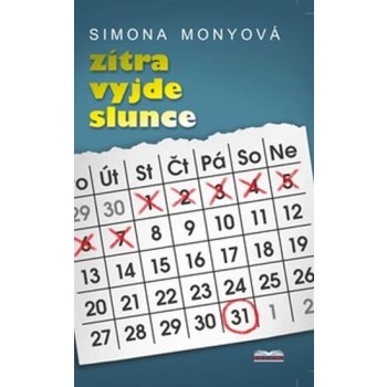 Zítra vyjde slunce - Monyová Simona