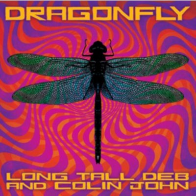 Dragonfly - Long Tall Deb / Colin, John CD – Zbozi.Blesk.cz