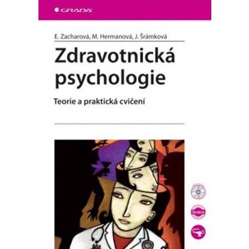 Zdravotnická psychologie - teorie a praktická cvičení