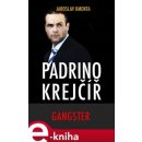 Padrino Krejčíř - Gangster - Jaroslav Kmenta