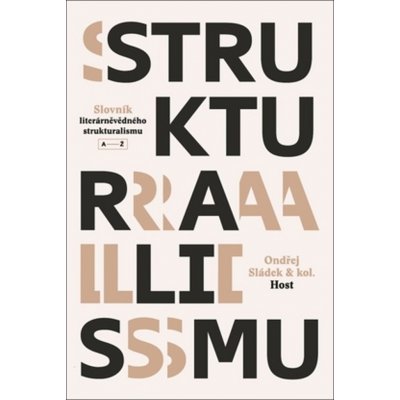 Slovník literárněvědného strukturalismu - Ondřej Sládek – Hledejceny.cz