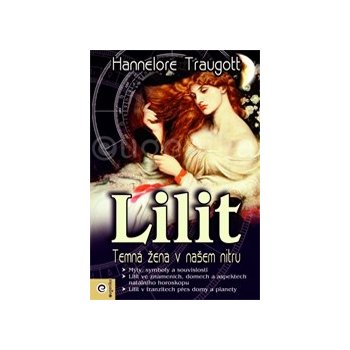 Lilit -- Temná žena v našem nitru - Traugott Hennelore