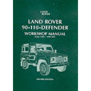 Owners - Land Rover 90-110-Defender Workshop Manual