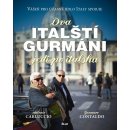 Dva italští gurmáni jedí po italsku Antonio Carluccio, Gennaro Contaldo