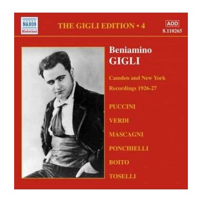 Beniamino Gigli - Gigli Edition No.4 - Camden And New York Recordings 1926-27 CD – Zboží Mobilmania