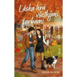 Láska hrá všetkými farbami – Sleviste.cz