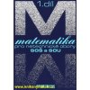 Matematika pro netechnické obory pro SOŠ a SOU + CD - 1.díl - Calda Emil