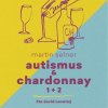 Audiokniha Autismus & Chardonnay 1+2 - Selner Martin