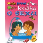 Moje první knížka o sexu – Hledejceny.cz