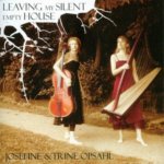 Leaving My Silent Empty House - Josefine & Trine Opsahl CD – Hledejceny.cz