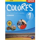 Colores 1 - učebnice - Erika Nagy, Krisztina Seres