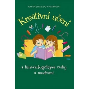 Kreativní učení s kineziologickými cviky a mudrami