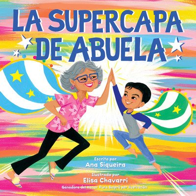 La Supercapa de Abuela: Abuelas Super Capa Spanish Edition Siqueira AnaPevná vazba