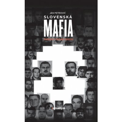 Slovenská mafia - Ján Petrovič – Zboží Mobilmania