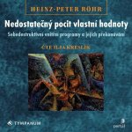 Nedostatečný pocit vlastní hodnoty - Heinz-Peter Röhr - Ilja Kreslík – Zboží Mobilmania