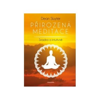 Přirozená meditace - Sluyter Dean