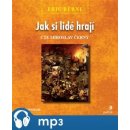 Jak si lidé hrají - Eric Berne