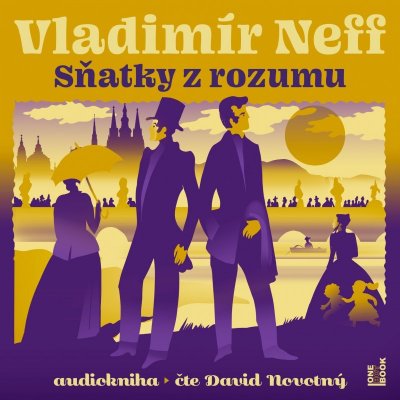 Sňatky z rozumu - Vladimír Neff - čte David Novotný