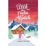 Útěk do srubu v Alpách – Hledejceny.cz