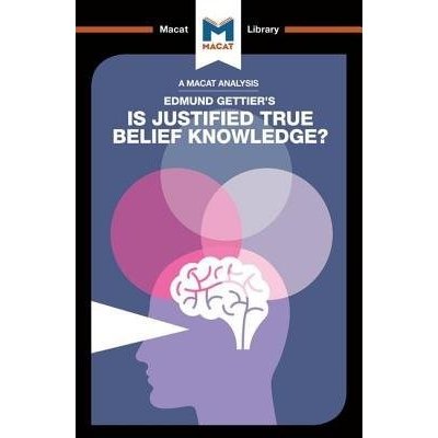 Is Justified True Belief Knowledge? – Hledejceny.cz