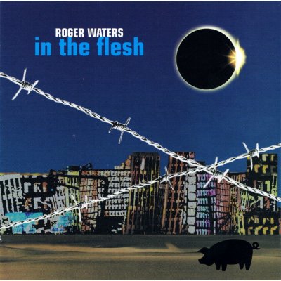 Roger Waters - In The Flesh - Live CD