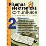 Písemná a elektronická komunikace 2 - Fleischmannová a kol – Hledejceny.cz